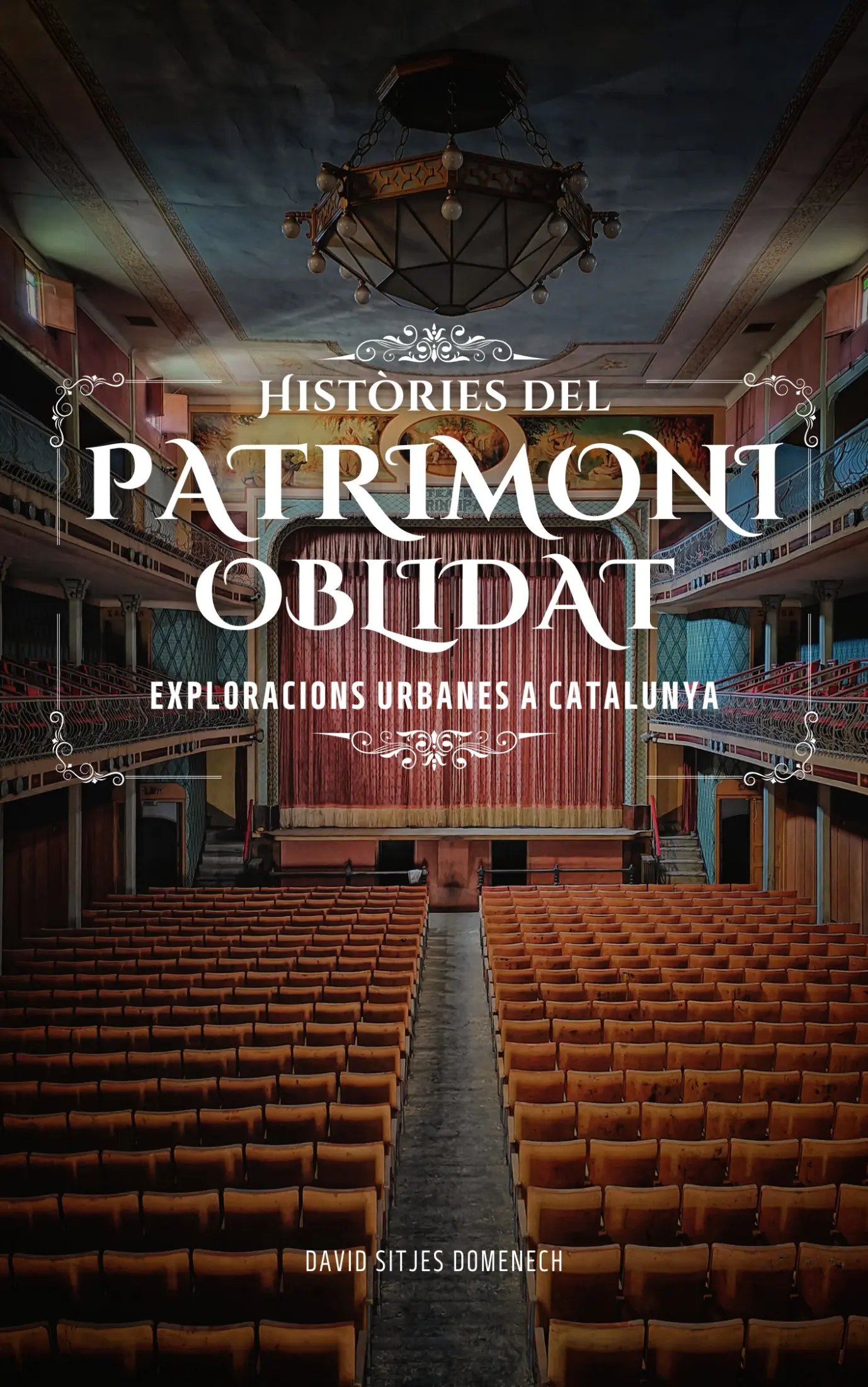 Històries del Patrimoni Oblidat — David Sitjes
